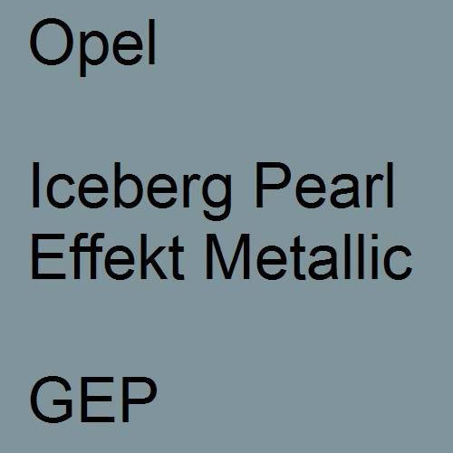 Opel, Iceberg Pearl Effekt Metallic, GEP.